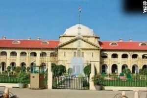 सहमति से शारीरिक संबंध रेप नहीं… आरोपी की याचिका पर इलाहाबाद हाई कोर्ट का बड़ा फैसला